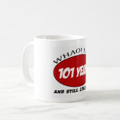 coole 101 Jahre alte Geburtstagsentwürfe Kaffeetasse (Vorderseite Links)