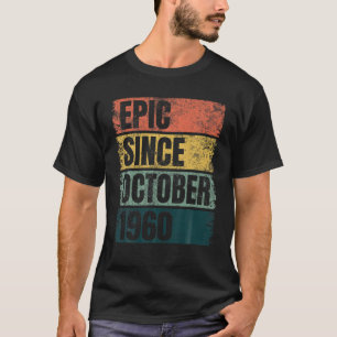 Coole 60. Geburtstagsgeschenke 60 Jahre Epic seit  T-Shirt