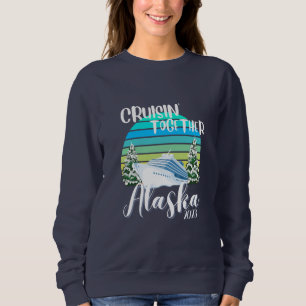 Coole Alaska Cruise 2023 Familienreise Sweatshirt