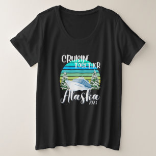 Coole Alaska Cruise 2025 Familienurlaub Große Größe T-Shirt