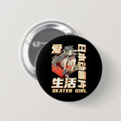 Coole Anime-Skater-Kunst Frauen Mädchen Skateboard Button (Vorne & Hinten)