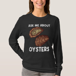 Coole Auster Für Männer Frauen Austernöffner Mollu T-Shirt