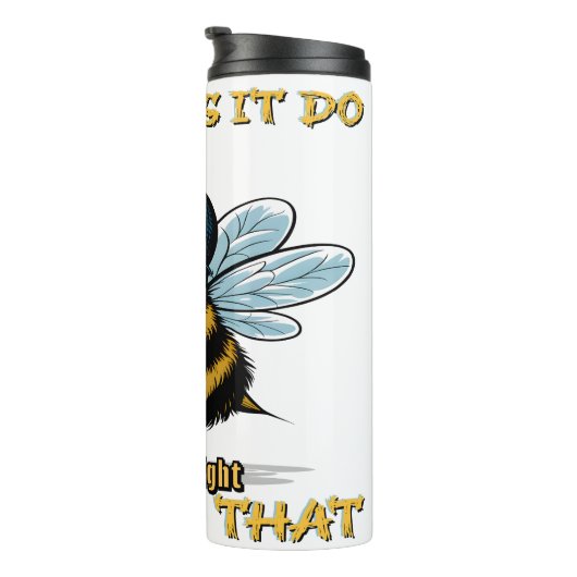 Coole Biene tut es manchmal Thermosbecher (Nach rechts gedreht)