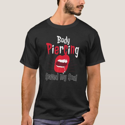 Coole Body Piercing Rettete mein Soul Tattoo Artis T-Shirt (Vorderseite)