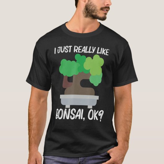 Coole Bonsai für Männer Frauen Pflanze Garten 1 T-Shirt (Vorderseite)