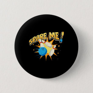 Coole Bowling-Neuheit für Männer Frauen Bowling-Te Button