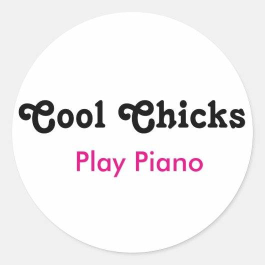 Coole Chicks Piano Runder Aufkleber (Vorderseite)