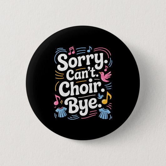 Coole Chor Kunst Für Männer Frauen Chor Lehrer Cho Button (Vorderseite)