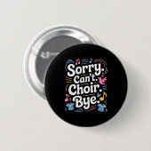 Coole Chor Kunst Für Männer Frauen Chor Lehrer Cho Button (Vorne & Hinten)