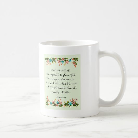 Coole christliche Kunst - Hebräer-11:6 Kaffeetasse (Rechts)