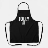 Coole Custom Jolly AF Funny Black Kitchen Schürze (Vorderseite)