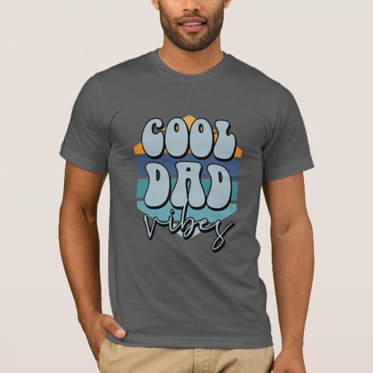 Coole Dad-Vibes T-Shirt (Vorderseite)
