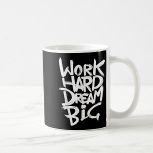 Coole Dream Big Motivierend Graphitquotes Redewend Kaffeetasse