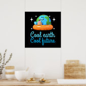 Coole Erde, Coole Zukunft - Erde Poster (Küche)