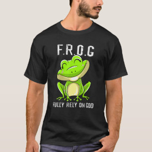 Coole F.R.O.G. Volle Verlass auf Gott Funny Chri T-Shirt
