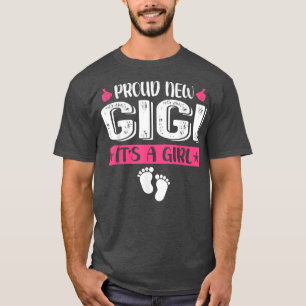Coole Familie stolz New Gigi Es ist ein Mädchen Ge T-Shirt