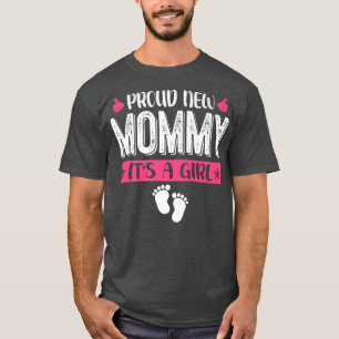 Coole Familie stolz New Mommy Es ist ein Mädchen G T-Shirt