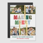 Coole, farbenfrohe Making Merry Multiphoto Magnetkarte (Vorne/Hinten)