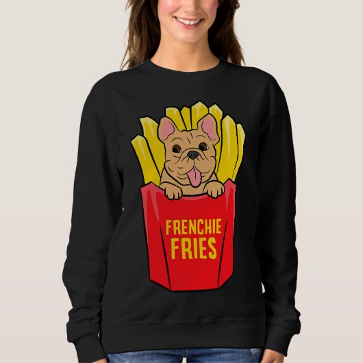 Coole französische Bulldog Frenchie Fries Sweatshirt (Vorderseite)