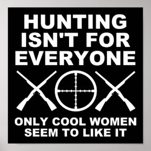 Coole Frauen mögen die Jagd Lustiger Jagdposter bl Poster