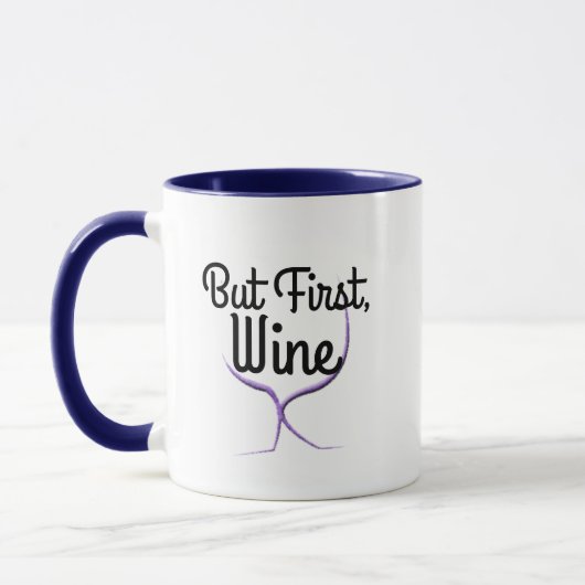 Coole Funny but First Wine Spaß Puffsgeschenke m Tasse (Links)
