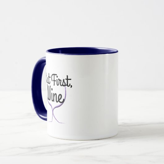 Coole Funny but First Wine Spaß Puffsgeschenke m Tasse (Vorderseite Links)