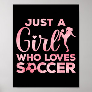 Coole Fußball-Kunst für Frauen, jugendliche Mädche Poster