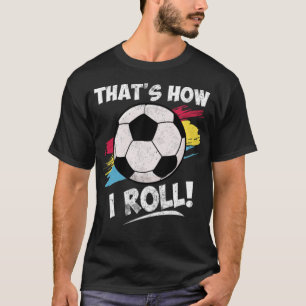 Coole Fußball-Zitate Lustige Sprüche Statement-F T-Shirt