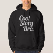 Coole Geschichte Bro. Hoodie (Vorderseite)