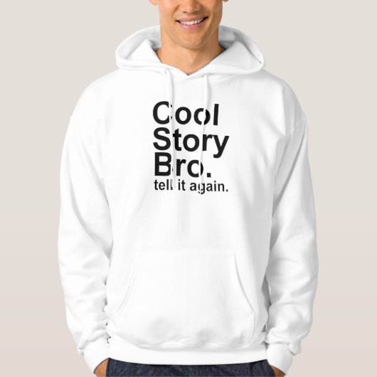 Coole Geschichte Bro Hoodie (Vorderseite)