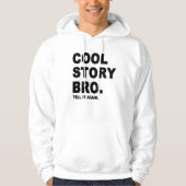 Coole Geschichte Bro. Hoodie (Vorderseite)