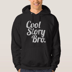 Coole Geschichte Bro. Hoodie