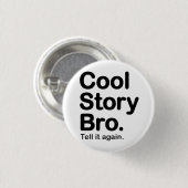 Coole Geschichte Bro. Knopf Button (Vorne & Hinten)