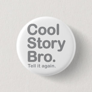 Coole Geschichte Bro. Knopf Button
