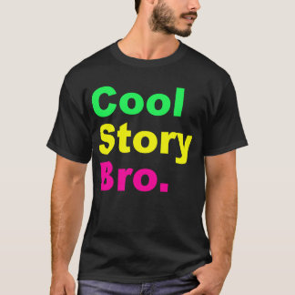 Coole Geschichte Bro Loud T-Shirt