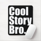 Coole Geschichte Bro. Mousepad (Mit Mouse)