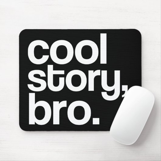 coole Geschichte, bro. mousepad (Mit Mouse)