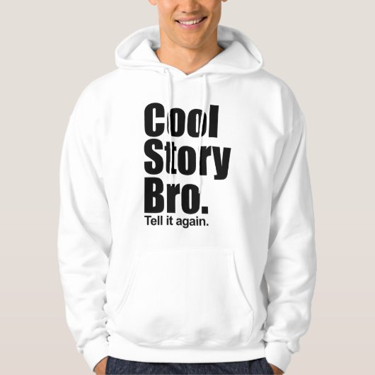 Coole Geschichte Bro. Sagen Sie ihm wieder. Mit Hoodie (Vorderseite)