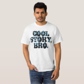 Coole Geschichte Bro Shirts (Vorne ganz)