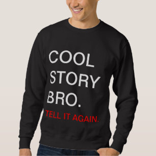 coole Geschichte bro Strickjacke Sweatshirt