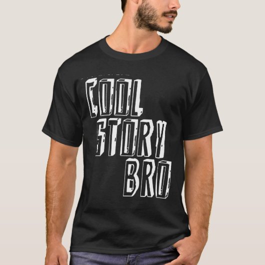 Coole Geschichte Bro T-Shirt (Vorderseite)