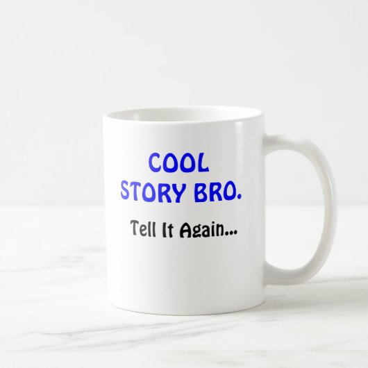 Coole Geschichte Bro Waren-Personalisierte Kaffeetasse (Rechts)