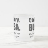 Coole Geschichte, Bubba Mattglastasse (Mittel)