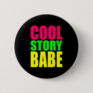 COOLE GESCHICHTE SCHATZ in Neonfarben Button