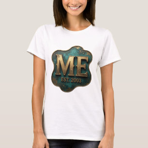 Coole Gold ME EST 2003 Design T-Shirt