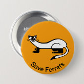 Coole Grafik - Rett FERRETS - Wildlife - orange Button (Vorne & Hinten)