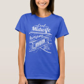 Coole Hebamme-fantastische Mama T-Shirt (Vorderseite)