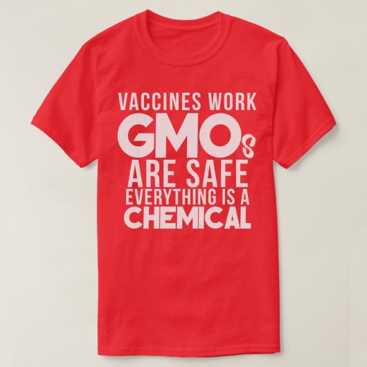 Coole Impfstoffe wirken GVOs Safe Pro Science Scie T-Shirt (Design vorne)