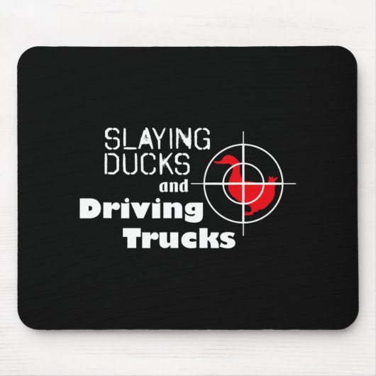 Coole Jagd auf Enten und LKW Mousepad (Vorne)