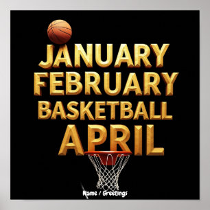 Coole Januar Februar Basketball April Designs Poster